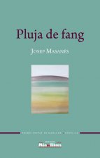 PLUJA DE FANG