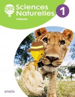 SCIENCES NATURELLES 1ºPRIMARIA. IDEES BRILLANTES. NATURALES FRANCÈS