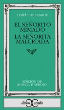 el señorito mimado/La señorita mal criada