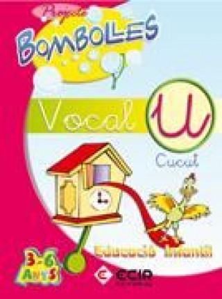 BOMBOLLES  VOCAL U (CATA) - EDUC. INFANTIL