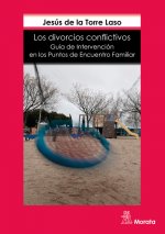 LOS DIVORCIOS CONFLICTIVOS