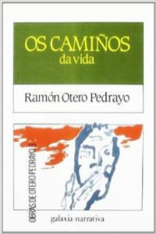Os camiños da vida