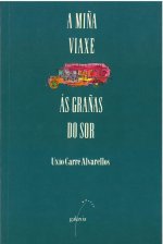A miña viaxe ás grañas do Sor