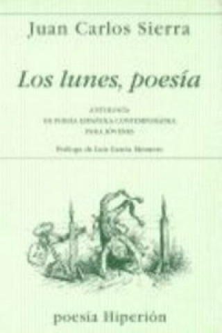 Lunes, poesia: antologia española contemporanea jovenes