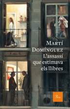 L'ASSASI QUE ESTIMAVA ELS LLIBRES