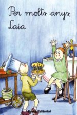 Primeres planes:per molts anys, laia