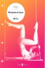 Me gusta el circo.Cuaderno Ed.Física ESO Khronos