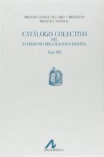 Catálogo colectivo del patrimonio bibliogáfico español siglo XIX