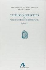 Catálogo colectivo del patrimonio bibliogáfico español siglo XI