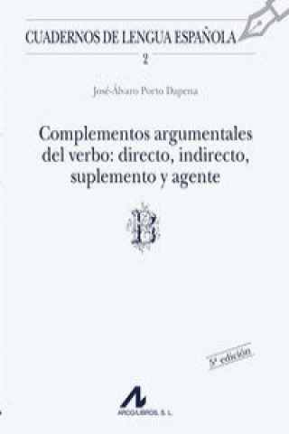 Complementos argumentales del verbo