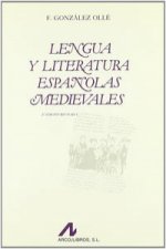 Lengua y literatura españolas medievales 2ª edición revisada