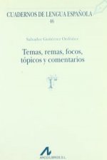 46.Temas, remas, focos, tópicos y comentarios.