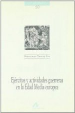 Ejércitos y actividades guerreras en la edad media europea