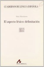 El aspecto léxico: delimitación