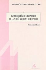 Introducción al comentario de la poesía amorosa de Quevedo