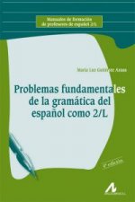 Problemas fundamentales gramática español como segunda lengua