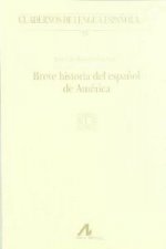Breve historia del español de América