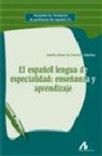 El español lengya de especialidad enseñanza y aprendizaje