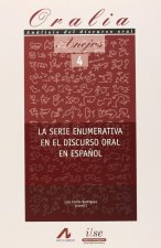 Serie enumerativa en el discurso oral en el español