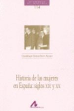 Historia de las mujeres en España: siglos XIX y XX