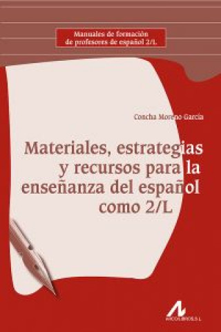 Materiales, estrateias,recursos enseñanza español