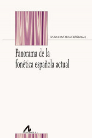 Panorama de la fonética española