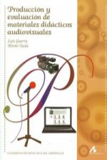 Producción y evaluación materiales didacticos audiovisuales
