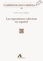 LAS EXPRESIONES COLECTIVAS EN ESPAÑOL