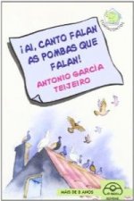 íAi, canto falan as pombas que falan!