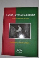 O viño, a viña e a bodega na sabedoría popular