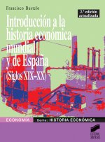 INTROD. A LA Hª ECONOMICA MUNDIAL Y ESPAÑA-(NUEVA EDICION)