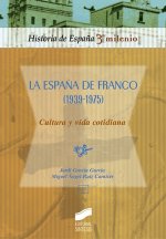 ESPAÑA DE FRANCO: CULTURA Y VIDA COTIDIANA