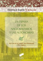 La españa de los nacionalismos y las autonomias