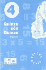 (CAT).(98).(4).QUINZE SON QUINCE (4T.PRIM.QUAD.CALCUL RAPID)