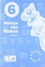 (CAT).(98).(6).QUINZE SON QUINCE (6E.PRIM.QUAD.CALCUL RAPID)