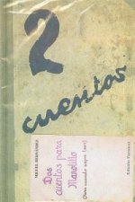 Dos cuentos para Manolillo, para cuando sepa leer