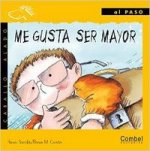 Me gusta ser mayor