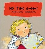 No tinc gana!