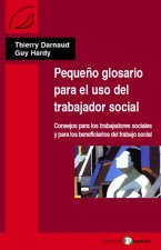 Pequeño Glosario para el uso del trabajador social