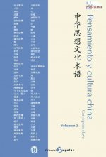 PENSAMIENTO Y CULTURA CHINA. VOLUMEN 2