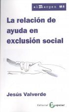 LA RELACIÓN DE AYUDA EN EXCLUSIÓN SOCIAL