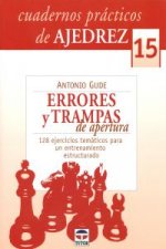 15.Cuadernos prácticos de ajedrez.Errores y trampas de apertura