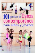 101 ejercicios danza contemporanea para niños y jóvenes
