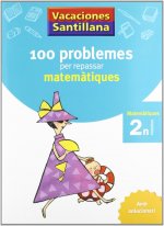 VACANCES 2N PRIMARIA 110 PROBLEMES PER REPASSAR MATEMATIQUES AMB SOLUCIONAI GRUP