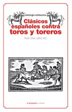 Clásicos españoles comtra toros y toreros