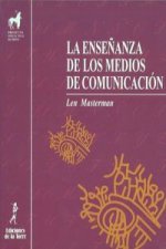 Enseñanza De Los Medios De Comunicación, La.
