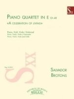 Piano Quartet in E A Celebration of Living Op.48