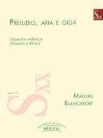 Preludio, Aria y Giga.