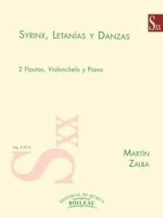 Syrinx, Letanías y Danzas