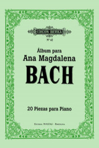 Álbum ana magdalena bach:20 piezas para piano